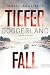 Tiefer Fall (Doggerland, #2)