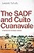 The SADF and Cuito Cuanavale: A Tactical and Strategic Analysis
