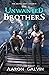 The Unwanted Brothers (The ...