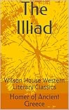 The Illiad: Wilso...