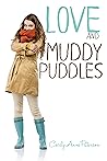 Love and Muddy Pu...