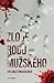 Zlo je rodu mužského