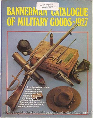 Bannerman Catalogue of Military Goods 1927 (Paperback)