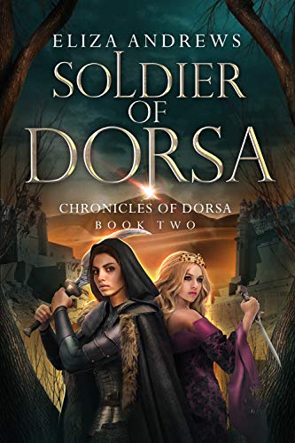Soldier of Dorsa (The Chronicles of Dorsa, #2)