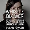 Whistleblower by Susan Fowler