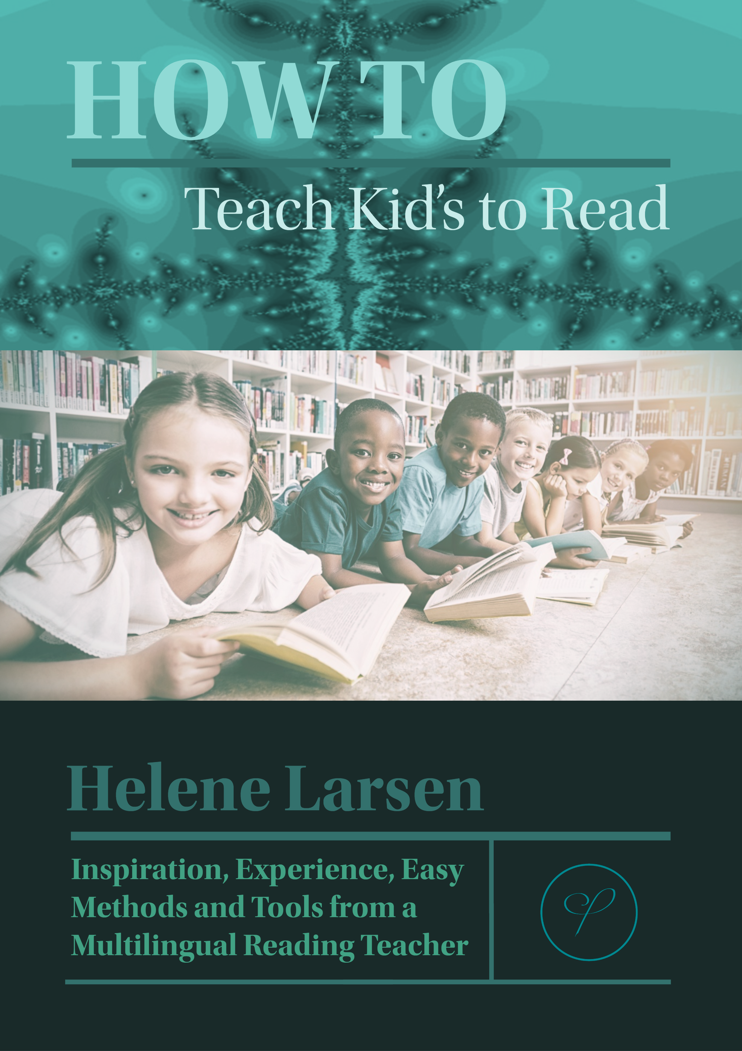 How To Teach Kid's to Read in 2020+