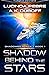Shadow Behind the Stars (Shadowed Space #1)