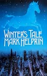 Winter's Tale by Mark Helprin