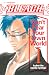 BLEACH Can't Fear Your Own World 合本版 (ジャンプジェイブックスDIGITAL; Bleach: Can’t Fear Your Own World, #1)