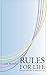 Rules for Life: 10 Rules fo...