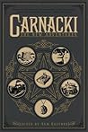 Carnacki: The New Adventures Carnacki: The New Adventures