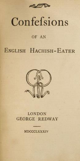 Confessions of an English Hachish-Eater (Unknown Binding)