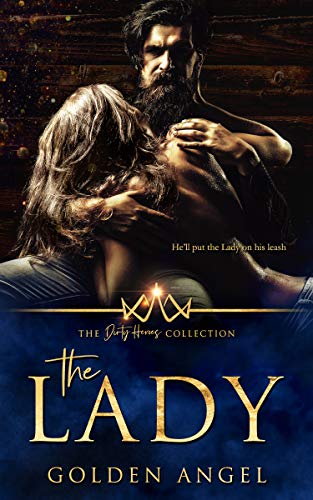 The Lady (The Dirty Heroes Collection #15)