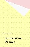 La Troisième Pomme (French Edition)