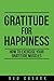 Gratitude for Happiness: Ho...