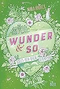 Wunder & so - Falls ich dich vermisse: Falls ich dich liebe. Band 2