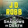 Shadows in Death by J.D. Robb