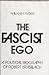 Fascist Ego: A Political Biography of Robert Brasillach