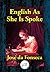 English as She is Spoke: or A Jest in Sober Earnest