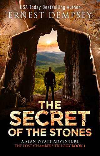 pdf download The Secret of the Stones (Sean Wyatt, #1; Lost Chambers Trilogy, #1)
