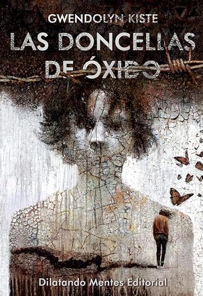 Portada de Las doncellas de óxido, de Gwendolyn Kiste
