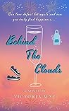 Behind the Clouds