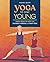 Yoga to Stay Young: Simple ...