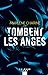 Tombent les anges