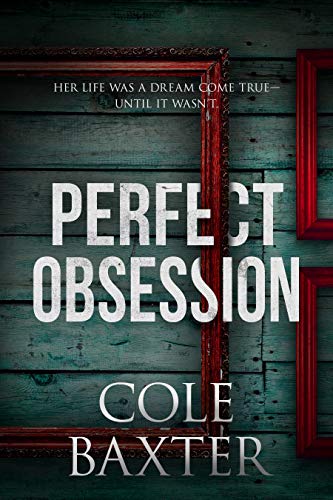 Perfect Obsession (Kindle Edition)