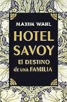 Hotel Savoy: El d...