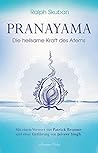 Pranayama: Die he...
