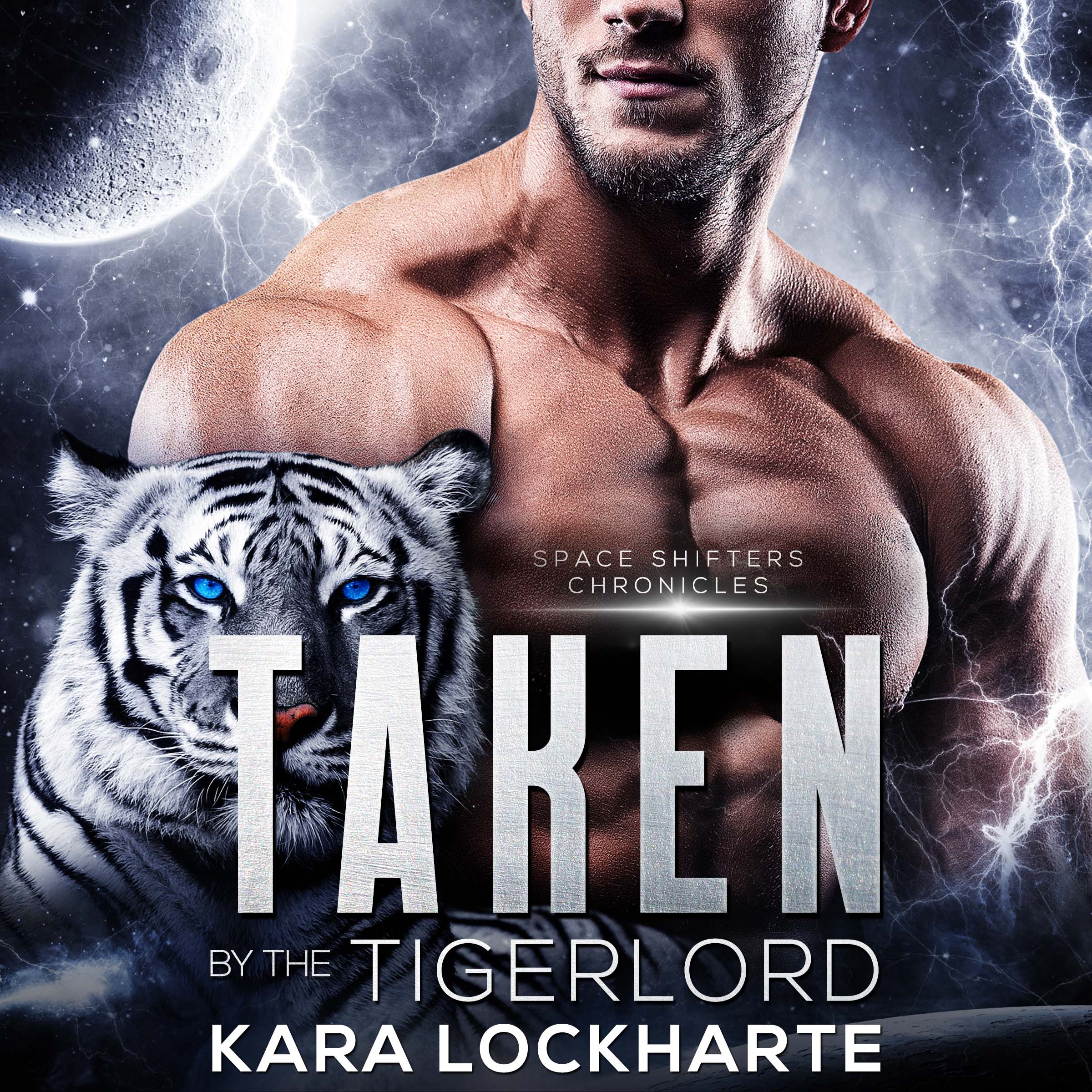Taken by the Tiger Lord (Space Shifters Chronicles, #2)