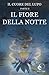Il fiore della notte (Il cuore del lupo, #2)