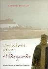 Un Héros Pour Hildegarde