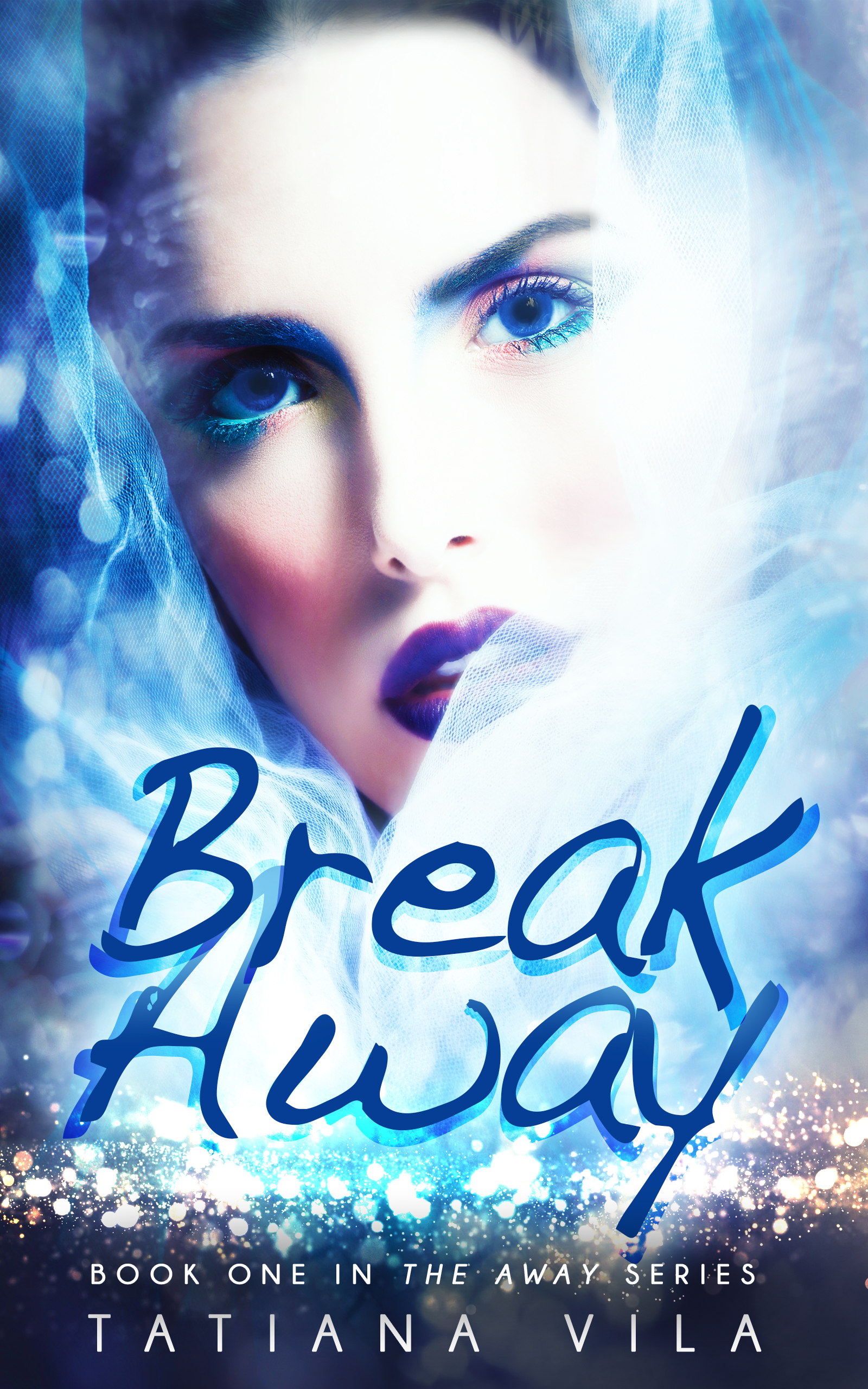 Break Away (Away, #1)