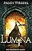 Lumina: Volume 1 - The Drag...