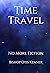 Time Travel - No More Fiction by Bishop Otis Kenner ll