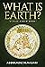 What is Earth?