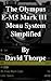 The Olympus E-M5 Mark III M...