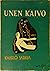 Unen kaivo by Kaarlo Sarkia