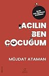 Açılın Ben Çocuğu...