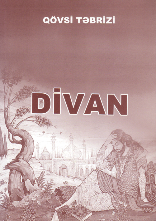 Qövsi Təbrizi. Divan (elmi-tənqidi mətn)
