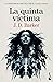 La quinta víctima (4MK Thriller, #2)