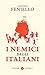 I nemici degli italiani by Amedeo Feniello