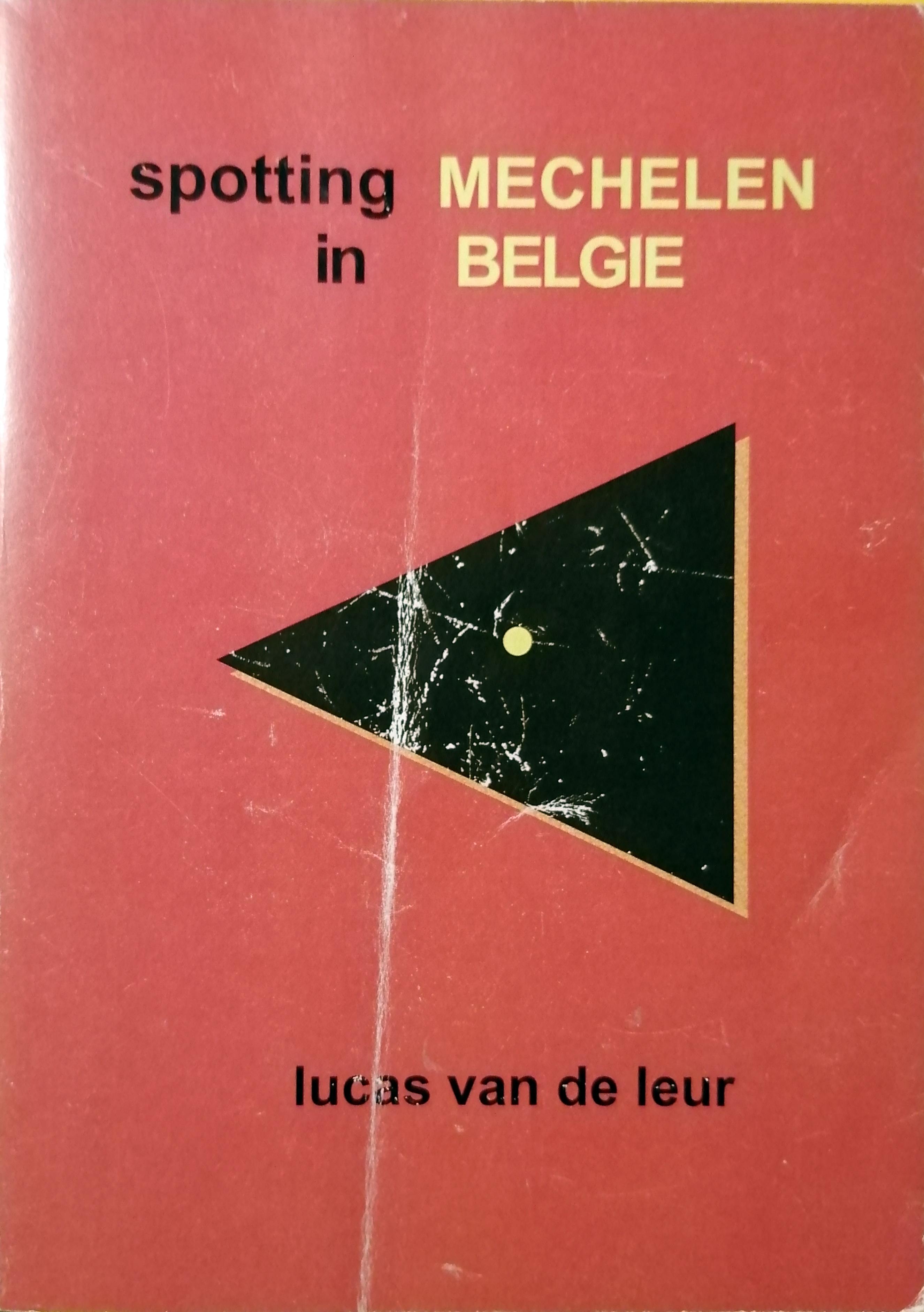 Spotting Mechelen in België