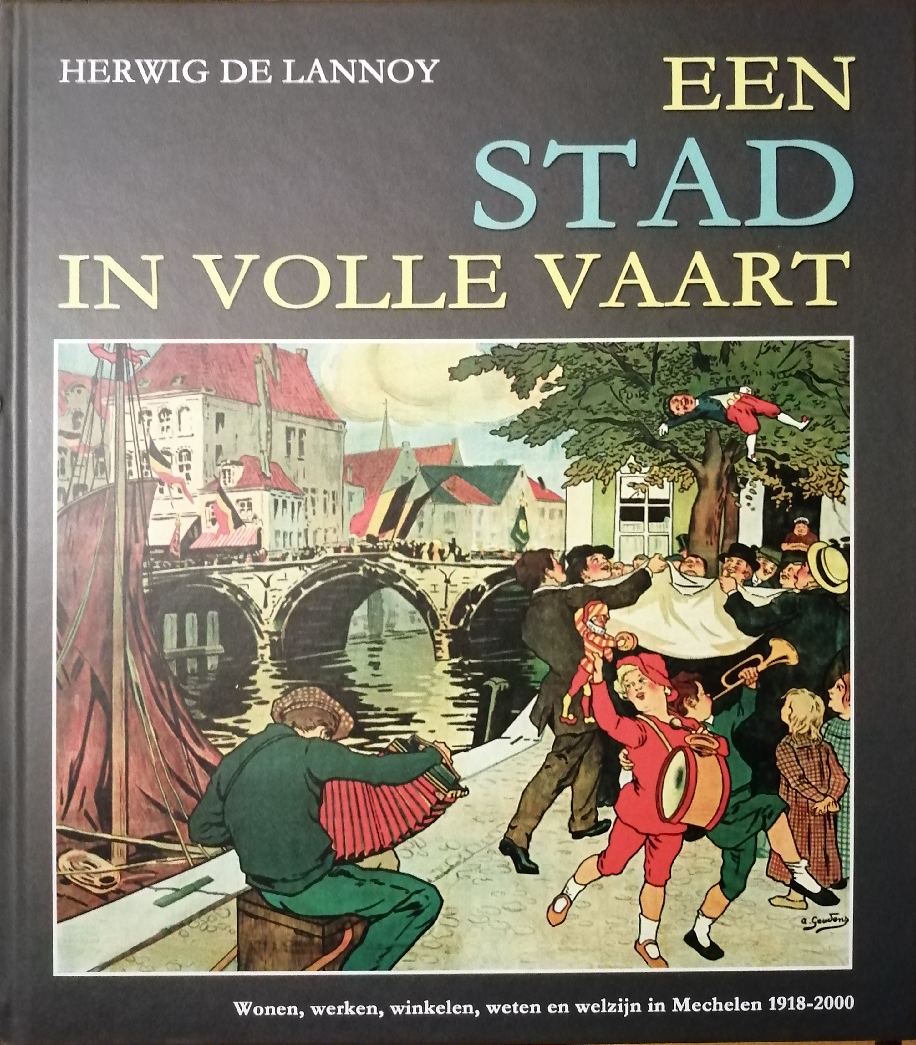 Een stad in volle vaart