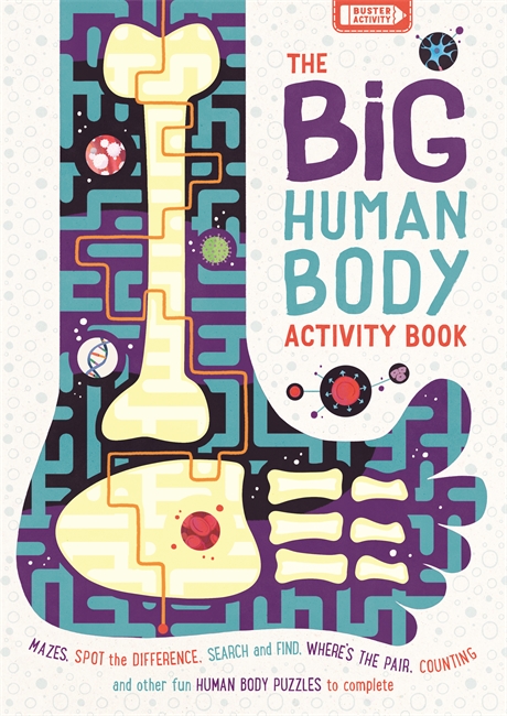 The Big Human Body Activity Book: Brain-boggling puzzles and spine-tingling facts (Buster's Big Activity)