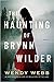The Haunting of Brynn Wilder