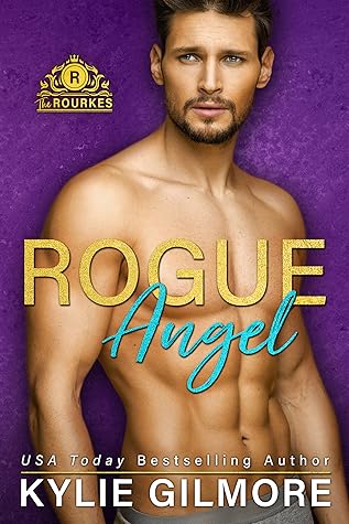 Rogue Angel by Kylie Gilmore