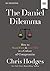 The Daniel Dilemma Video St...